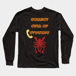 Collect Call of Cthulhu Long Sleeve T-Shirt